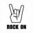 Rock on